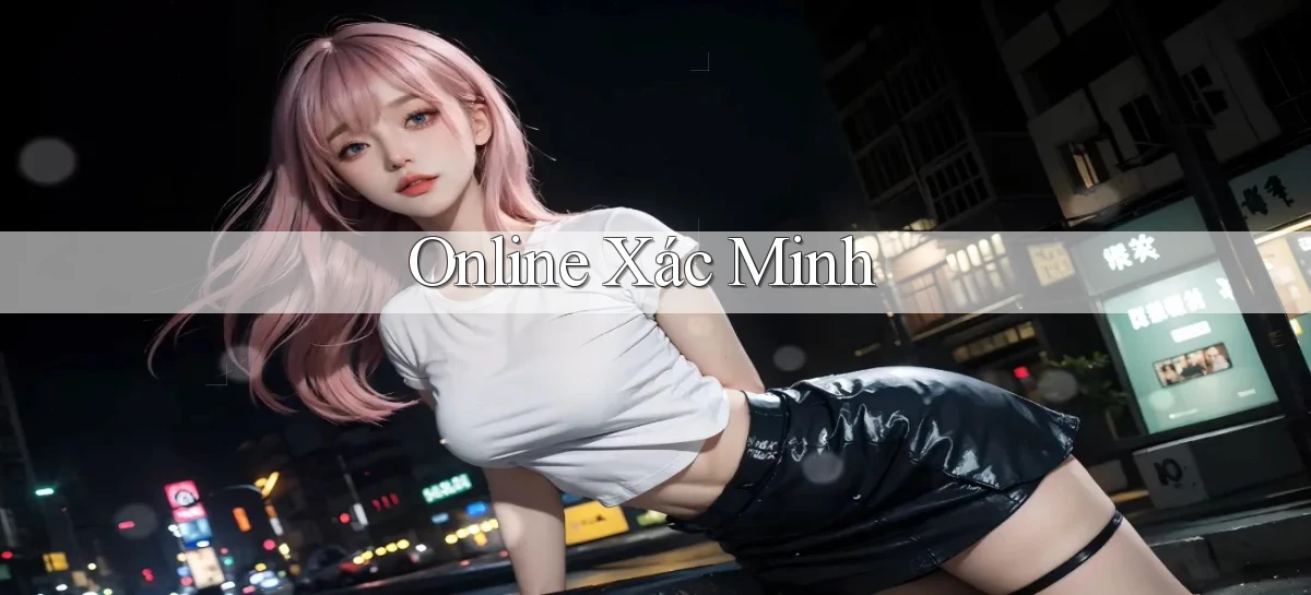 Online Xác minh